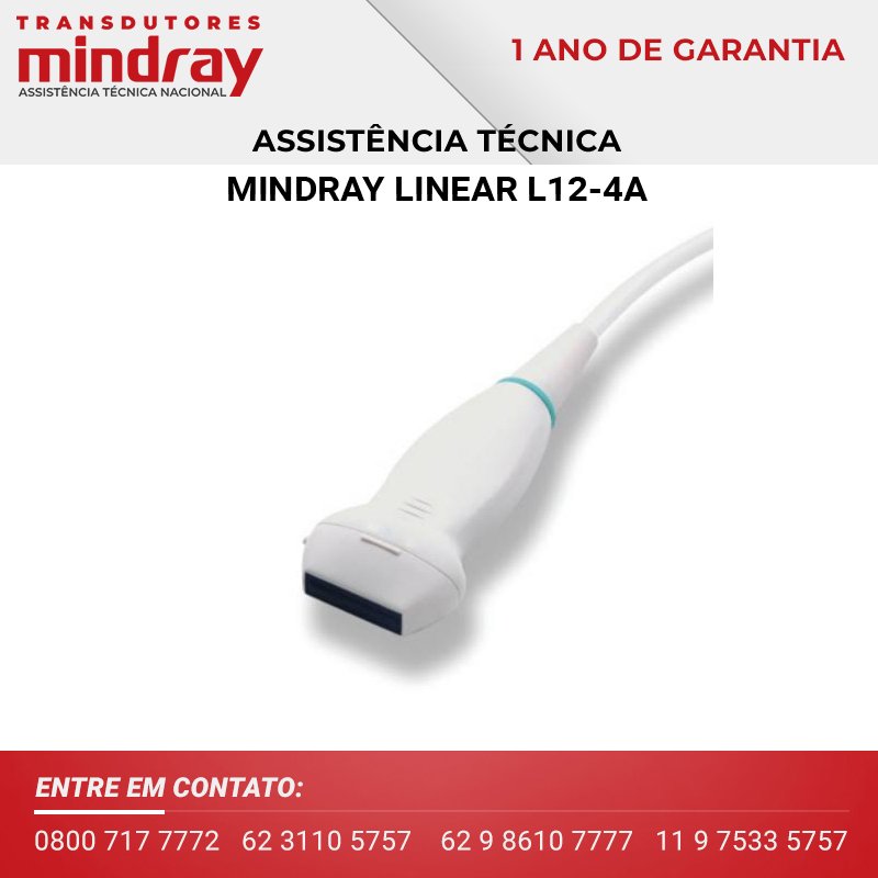 ASSISTÊNCIA TÉCNICA TRANSDUTOR MINDRAY LINEAR L12 4A