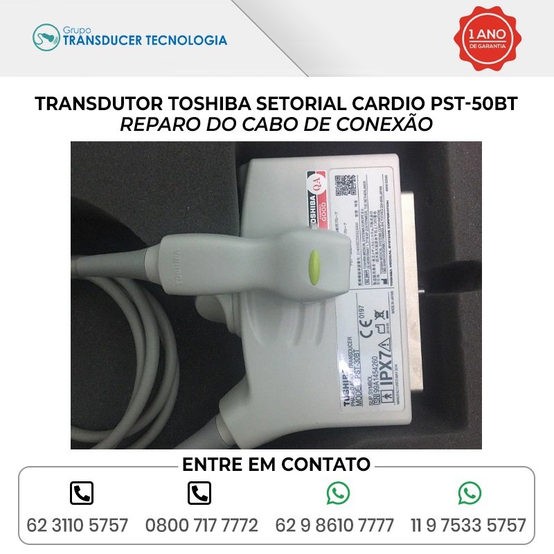 REPARO DO CABO DE CONEXAO TRANSDUTOR TOSHIBA SETORIAL CARDIO PST 50BT