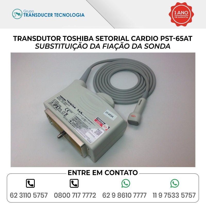 SUBSTITUICAO DA FIACAO DA SONDA TRANSDUTOR TOSHIBA SETORIAL CARDIO PST 65AT