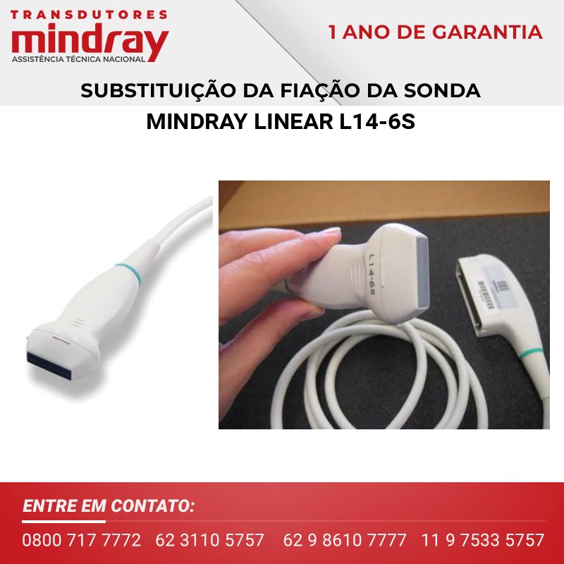 SUBSTITUIÇÃO DA FIAÇÃO TRANSDUTOR MINDRAY LINEAR L14 6S