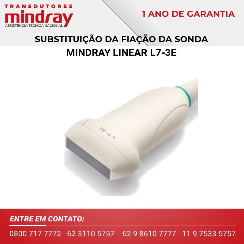 SUBSTITUIÇÃO DA FIAÇÃO TRANSDUTOR MINDRAY LINEAR L7 3E