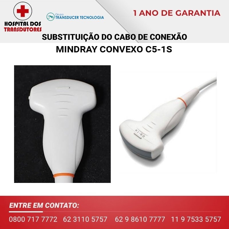 SUBSTITUIÇÃO DO CABO DE CONEXÃO TRANSDUTOR MINDRAY CONVEXO C5 1S