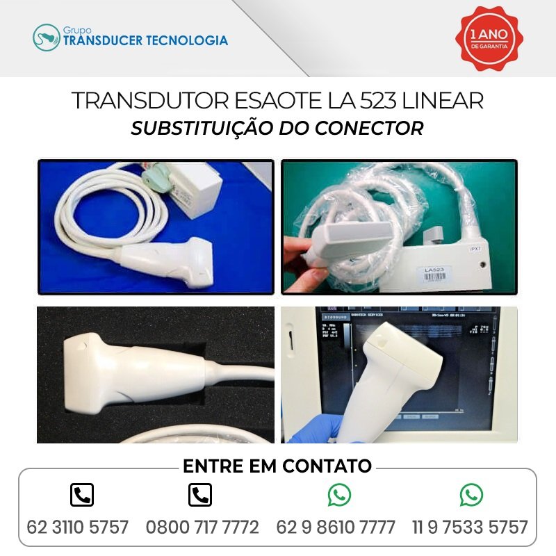 SUBSTITUICAO DO CONECTOR TRANSDUTOR ESAOTE LA523 LINEAR