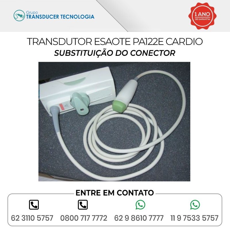 SUBSTITUICAO DO CONECTOR TRANSDUTOR ESAOTE PA122E CARDIO