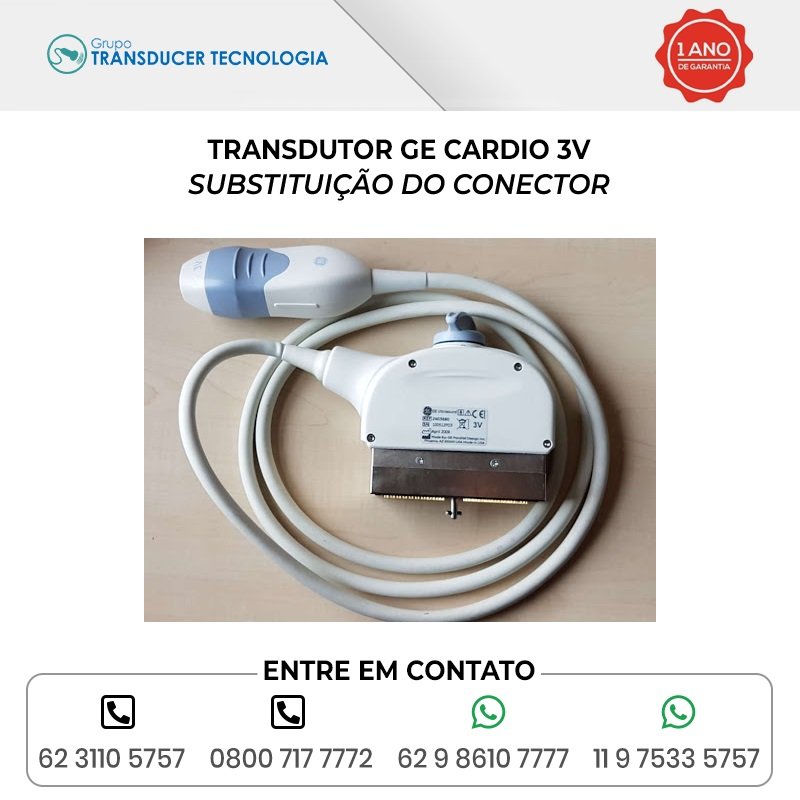 SUBSTITUICAO DO CONECTOR TRANSDUTOR GE CARDIO 3V