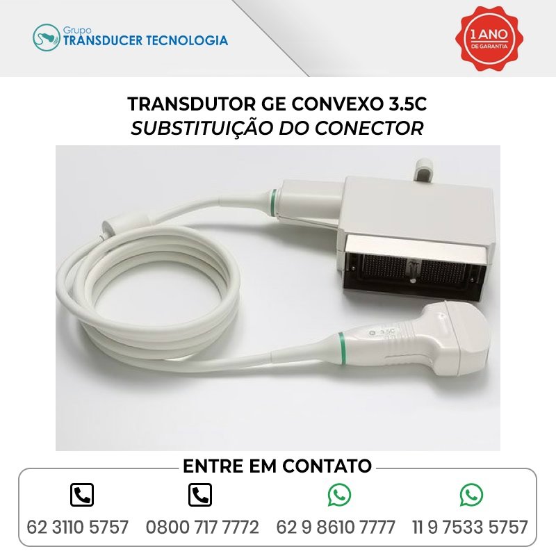 SUBSTITUICAO DO CONECTOR TRANSDUTOR GE CONVEXO 3.5C