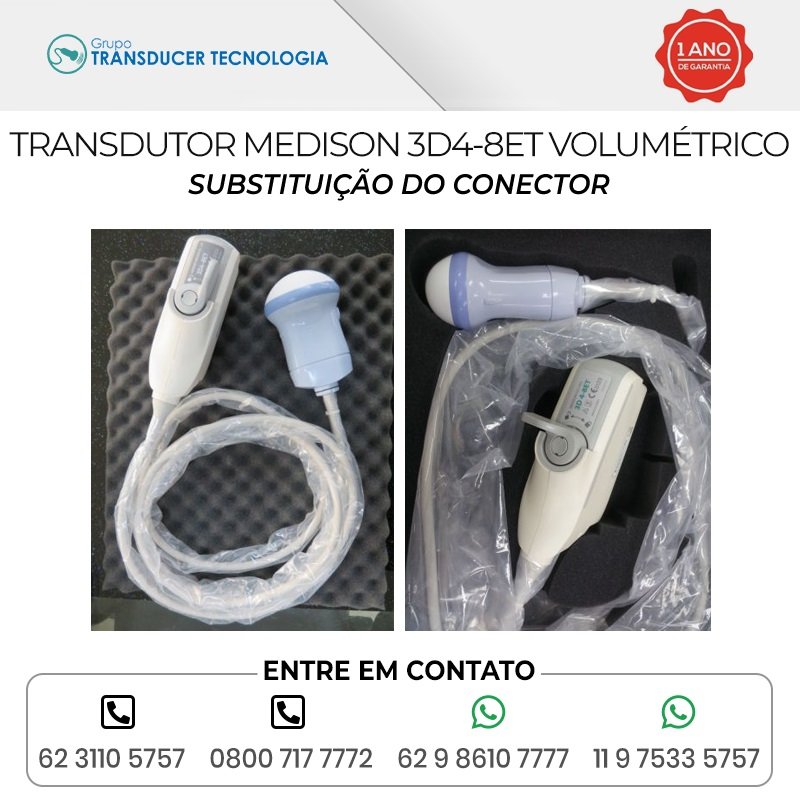 SUBSTITUICAO DO CONECTOR TRANSDUTOR MEDISON 3D4 8ET VOLUMETRICO