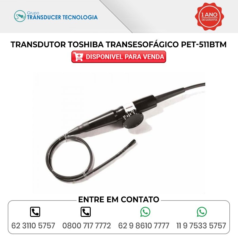 TRANSDUTOR TOSHIBA TRANSESOFAGICO PET 511BTM DISPONIVEL PARA VENDA