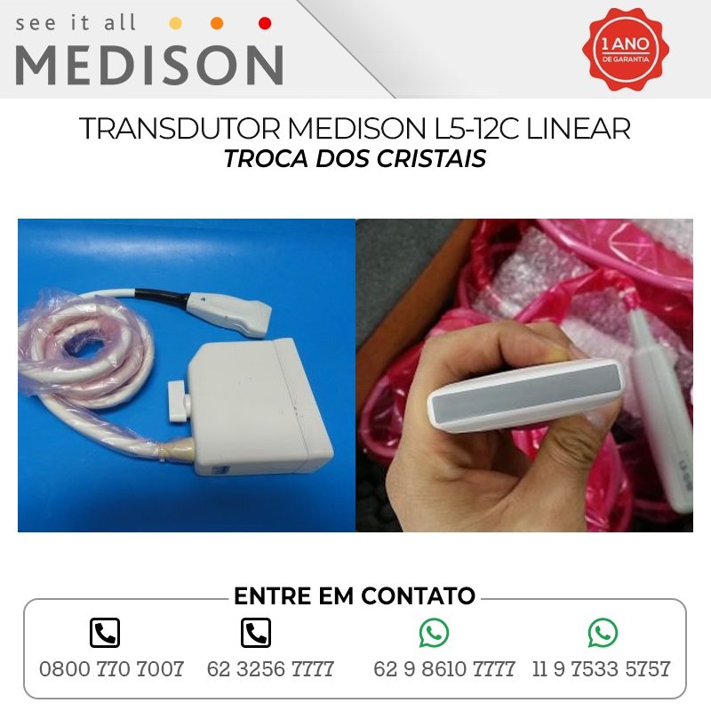 TROCA DOS CRISTAIS TRANSDUTOR MEDISON L5 12C LINEAR
