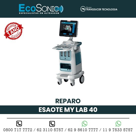 REPARO ULTRASSOM ESAOTE MY LAB 40